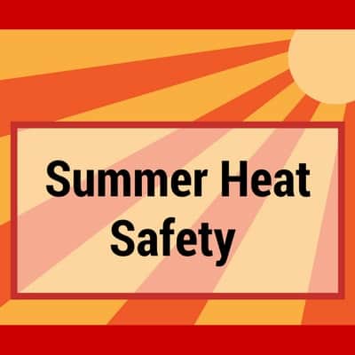 Summer Heat Safety